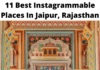 Best Instagrammable Places In Jaipur
